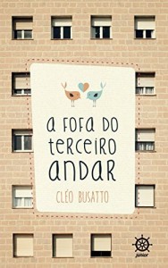 Baixar A Fofa do Terceiro Andar pdf, epub, eBook