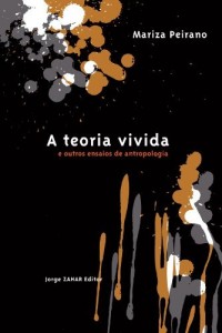 Baixar A teoria vivida – e outros ensaios de antropologia pdf, epub, eBook