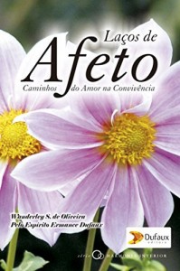 Baixar La&ccedil;os de Afeto (Harmonia Interior) pdf, epub, eBook