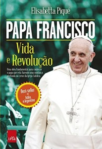Baixar Papa Francisco: vida e revolução pdf, epub, eBook