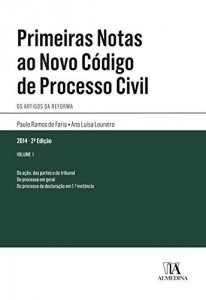 Baixar Primeiras Notas ao Novo Código de Processo Civil – Vol. I – 2ª Edição pdf, epub, eBook