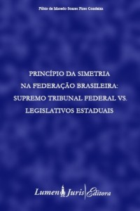 Baixar Princ&iacute;pio da Simetria na Federa&ccedil;&atilde;o Brasileira – 2011 pdf, epub, eBook
