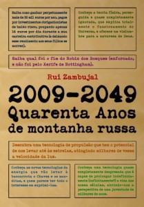 Baixar 2009-2049: Quarenta Anos de Montanha Russa pdf, epub, eBook