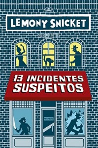 Baixar 13 incidentes suspeitos – Volume extra da série Só Perguntas Erradas pdf, epub, eBook