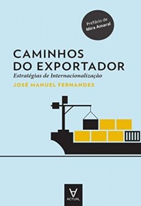 Baixar Caminhos do Exportador. Estratégias de Internacionalização pdf, epub, eBook