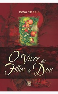 Baixar O Viver dos Filhos de Deus pdf, epub, eBook