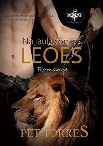 Baixar Na jaula com os le&otilde;es (Romance) pdf, epub, eBook