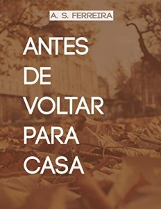 Baixar Antes de voltar para casa pdf, epub, eBook