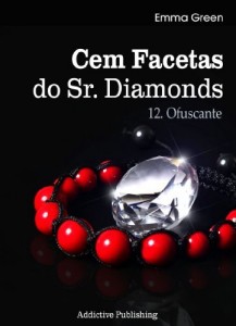 Baixar Cem Facetas do Sr. Diamonds – vol.12: Ofuscante pdf, epub, eBook