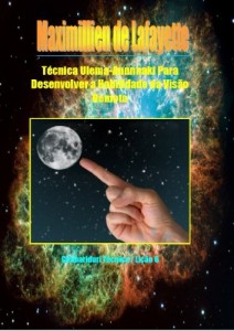 Baixar Técnica Ulema-Anunnaki Para Desenvolver a Habilidade da Visão Remota pdf, epub, eBook