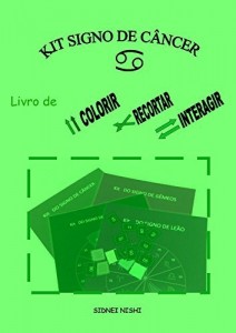 Baixar Livro Kit do Signo de C&acirc;ncer: livro de colorir, recortar e interagir (kits astrol&oacute;gicos 11) pdf, epub, eBook