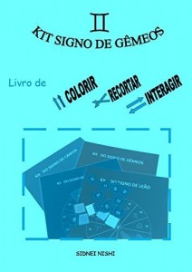 Baixar Livro Kit do Signo de G&ecirc;meos: livro de colorir, recortar e interagir (kits astrol&oacute;gicos 5) pdf, epub, eBook