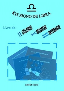 Baixar Livro Kit do Signo de Libra: livro de colorir, recortar e interagir (kits astrol&oacute;gicos 6) pdf, epub, eBook