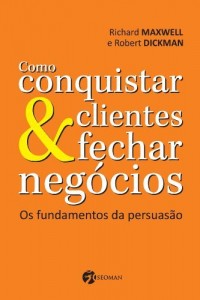Baixar Como Conquistar Clientes e Fechar Negócios pdf, epub, eBook