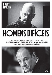 Baixar Homens Dif&iacute;ceis: Os bastidores do processo criativo de Breaking Bad, Fam&iacute;lia Soprano, Mad Men e outras s&eacute;ries… pdf, epub, eBook