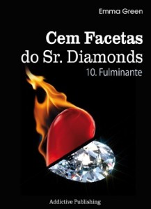 Baixar Cem Facetas do Sr. Diamonds – vol. 10: Fulminante pdf, epub, eBook