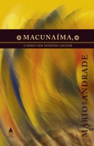 Baixar Macuna&iacute;ma: O her&oacute;i sem nenhum car&aacute;ter pdf, epub, eBook