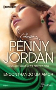 Baixar Encontrando um Amor – Harlequin Coleção Penny Jordan ed. 02 pdf, epub, eBook