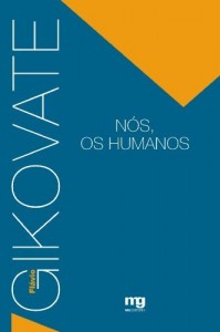 Baixar N&oacute;s, Os Humanos pdf, epub, eBook