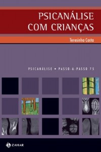 Baixar Psican&aacute;lise com crian&ccedil;as (Passo-a-Passo Psican&aacute;lise Livro 75) pdf, epub, eBook