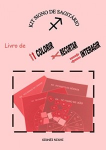 Baixar Livro Kit Signo de Sagit&aacute;rio: livro de colorir, recortar e interagir (kits astrol&oacute;gicos 4) pdf, epub, eBook