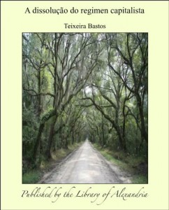 Baixar A dissoluäào do regimen capitalista pdf, epub, eBook