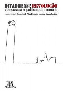 Baixar Ditaduras e Revolução – Democracia e políticas da memória pdf, epub, eBook