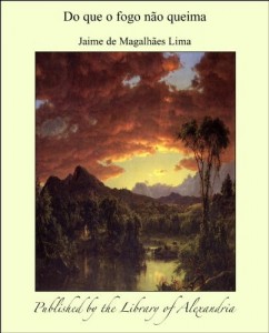 Baixar Do que o fogo nào queima pdf, epub, eBook