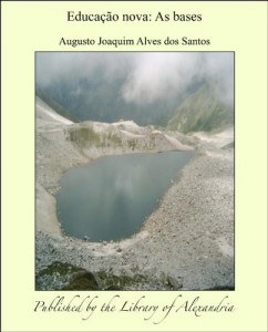 Baixar Educa&auml;&agrave;o nova: As bases pdf, epub, eBook