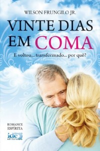 Baixar Vinte Dias em Coma pdf, epub, eBook