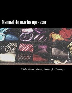 Baixar Manual do macho opressor pdf, epub, eBook