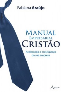 Baixar Manual Empresarial Crist&atilde;o pdf, epub, eBook