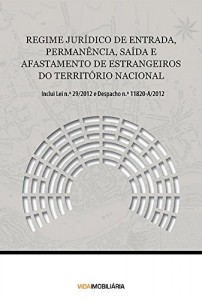 Baixar Regime Jurídico de Entrada, Permanência, Saída e Afastamento de Estrangeiros do Território Nacional pdf, epub, eBook