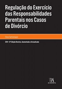 Baixar Regulação do exercício das responsabilidades parentais nos casos de divórcio – 6.ª Edição pdf, epub, eBook