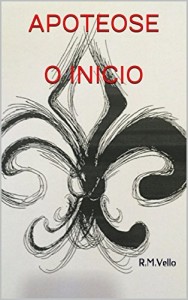 Baixar APOTEOSE (O INICIO Livro 1) pdf, epub, eBook