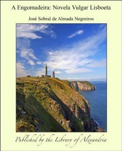 Baixar A Engomadeira: Novela Vulgar Lisboeta pdf, epub, eBook
