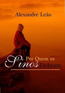 Baixar POR QUEM OS SINOS DOBRAM: Conto pdf, epub, eBook
