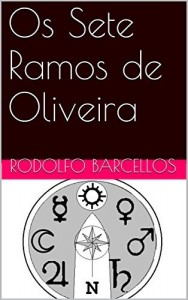 Baixar Os Sete Ramos de Oliveira pdf, epub, eBook