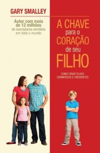 Baixar A chave para o cora&ccedil;&atilde;o de seu filho: Crie filhos motivados, obedientes e amorosos pdf, epub, eBook