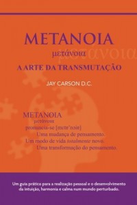 Baixar METANOIA – A Arte Da Transmuta&ccedil;&atilde;o pdf, epub, eBook