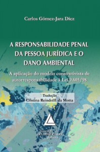 Baixar Responsabilidade Penal Da Pessoa Jur&iacute;dica E O Dano Ambiental, A pdf, epub, eBook