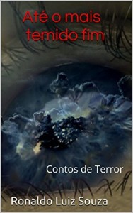 Baixar Até o mais temido fim: Contos de Terror pdf, epub, eBook
