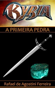 Baixar A Primeira Pedra (Kyria Livro 1) pdf, epub, eBook