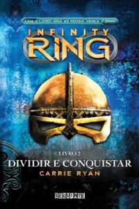 Baixar Dividir e conquistar – Infinity Ring – Livro 2 pdf, epub, eBook