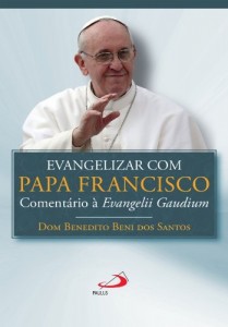 Baixar Evangelizar com o Papa Francisco: Comentário a Evangelii Gaudium pdf, epub, eBook