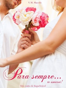 Baixar Para Sempre te Amarei!: Um conto de Inquebrável pdf, epub, eBook