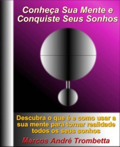 Baixar Conheça Sua Mente e Conquiste Seus Sonhos pdf, epub, eBook