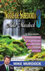 Baixar Notas de Sabedoria de Mike Murdock 3 pdf, epub, eBook