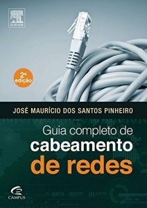 Baixar Guia Completo de Cabeamento de Redes, 2&ordf; Edi&ccedil;&atilde;o pdf, epub, eBook
