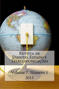Baixar Revista de Direito, Estado e Telecomunica&ccedil;&otilde;es: Vol. 7, N. 1, 2015 pdf, epub, eBook